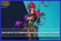 Here are the notes and updates for League of Legends: Wild Rift Patch 2.4c