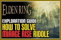 How to complete the Mirage Riddle in Elden Ring