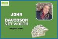 John Davidson Net Worth – How Much is Davidson Worth?