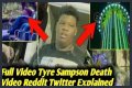 Tyre Sampson Death Video EXPLAINED! [What Went Wrong!]